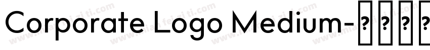 Corporate Logo Medium字体转换